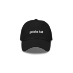 Gotcha hat