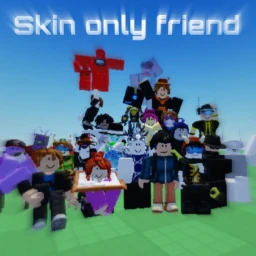 Skin only friend (1k visitors! What a point....?) icon