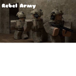 Rebel Army .