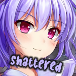 shattered'