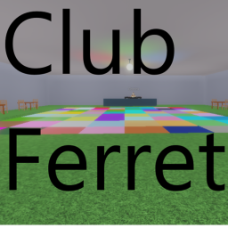🕺Club Ferret🕺