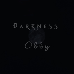 [25 Stages] Darkness Obby