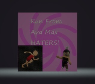 RUN FROM AVA MAX'S HATERS