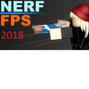 NERF (NEW UPDATE)