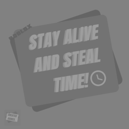 (TESTING) Stay alive and steal time!