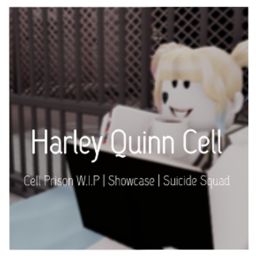 Harley Quinn Cell | Showcase |