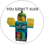 YOU DIDN'T SUCK
