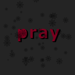 Pray (Pre-Alpha)