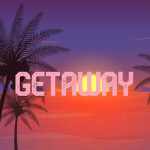 Getaway 🌴