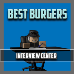 Best Burgers Interview Center V1