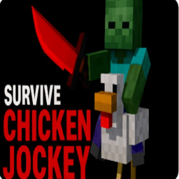 Survive the chicken jockey
