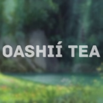 Oashií Tea