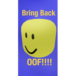 Bring back the oofs
