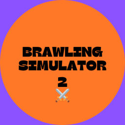 Brawling Simulator 2 ⚔️