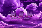 MBM (Murda Bout Money)