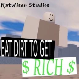EAT DIRT TO GET RICH icon