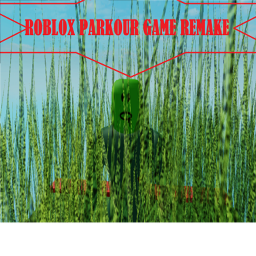 Roblox Parkour Game Remake