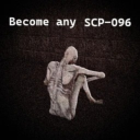 Become Any SCP-096! [FIXED V2]