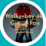 Walkerboy4k group fan