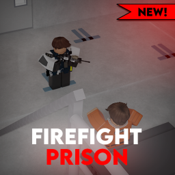 FireFight Prison [Beta]
