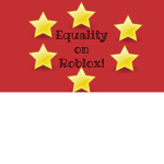 Equality On Roblox