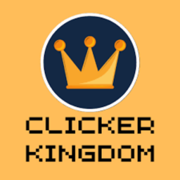 [UPDATED] Clicker Kingdom