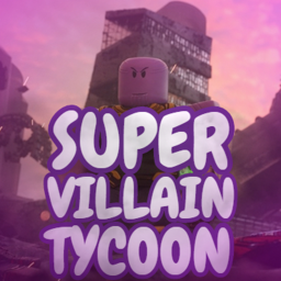 [NEW] 🦸‍♂️ Supervillain Tycoon 🦸‍♂️