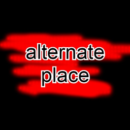 alternate place.