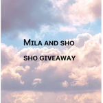 MILA GIVEAWAY!