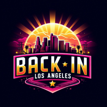 Back In Los Angeles: Imagine Roleplay