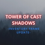 Tower of Cast Shadow