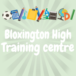 Bloxinton High Training Centre