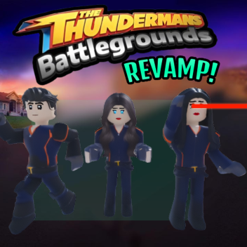 Thundermans Battlegrounds [UPDATE!]