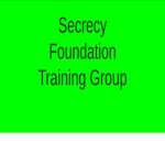 Secrecy Foundation training group