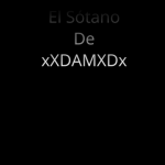El Sótano De xXDAMXDx
