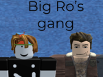 Big Ro's gang