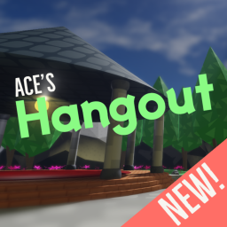Ace's Hangout