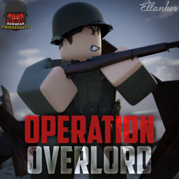 [NEW MAP] OPERATION OVERLORD