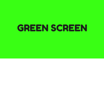 Green Screen