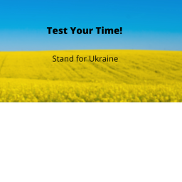 Test your Time [UKRAINE]