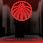 SCP Foundation MTF ep-II