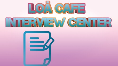 Loà Cafe's Interview Center