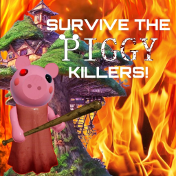 Survive The Piggy Killers!