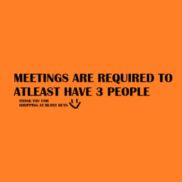 COMPANY MEETINGS