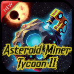 Asteroid Miner Tycoon II