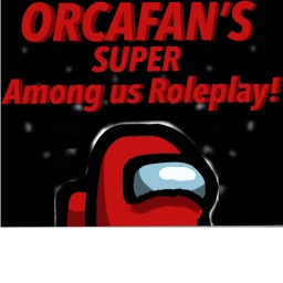 orcafan's Super Among us Roleplay! icon