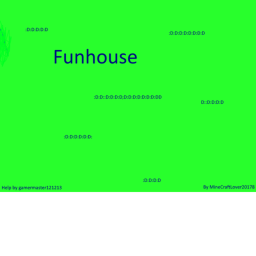 mine crafts's and game's fun house!(SUMMER)