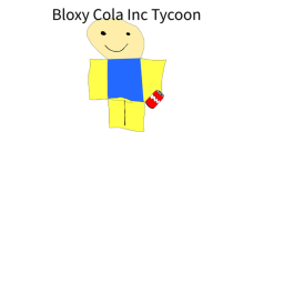 Bloxy Cola Inc Tycoon