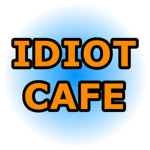 Idiot Cafe