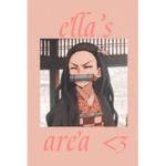 ella’s area <3